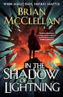 A book review of
In the Shadow of Lightning
by Brian McClellan
