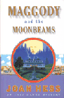 Amazon.com order for
Maggody and the Moonbeams
by Joan Hess