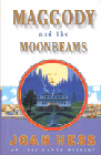 Amazon.com order for
Maggody and the Moonbeams
by Joan Hess