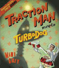 Amazon.com order for
Traction Man meets TurboDog
by Mini Grey