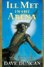 Amazon.com order for
Ill Met in the Arena
by Dave Duncan