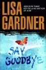 Amazon.com order for
Say Goodbye
by Lisa Gardner