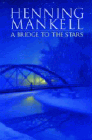 Amazon.com order for
Bridge to the Stars
by Henning Mankell