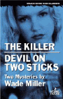 Amazon.com order for
Killer/Devil on Two Sticks
by Wade Miller