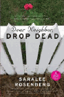 Amazon.com order for
Dear Neighbor, Drop Dead
by Saralee Rosenberg