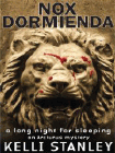 Amazon.com order for
Nox Dormienda
by Kelli Stanley