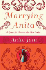 Bookcover of
Marrying Anita
by Anita Jain