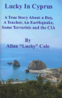 Amazon.com order for
Lucky in Cyprus
by Allan Cole