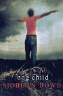 Amazon.com order for
Bog Child
by Siobhan Dowd