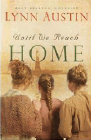 Amazon.com order for
Until We Reach Home
by Lynn Austin