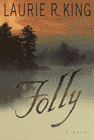 Amazon.com order for
Folly
by Laurie R. King