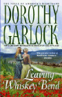 Amazon.com order for
Leaving Whiskey Bend
by Dorothy Garlock