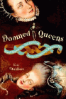 Amazon.com order for
Doomed Queens
by Kris Waldherr