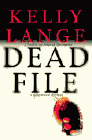 Amazon.com order for
Dead File
by Kelly Lange