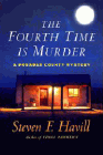 Amazon.com order for
Fourth Time is Murder
by Steven F. Havill