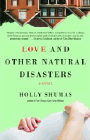 Amazon.com order for
Love and Other Natural Disasters
by Holly Shumas