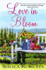 Amazon.com order for
Love In Bloom
by Sheila Roberts