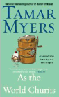 Amazon.com order for
As the World Churns
by Tamar Myers