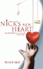 Amazon.com order for
Nick's New Heart
by Susan May