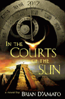 Amazon.com order for
In the Courts of the Sun
by Brian d'Amato