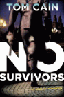 Amazon.com order for
No Survivors
by Tom Cain