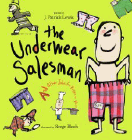 Bookcover of
Underwear Salesman
by J. Patrick Lewis