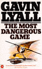 Amazon.com order for
Most Dangerous Game
by Gavin Lyall