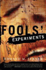 Fools' Experiments