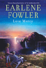 Bookcover of
Love Mercy
by Earlene Fowler