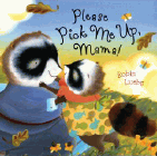 Amazon.com order for
Please Pick Me Up, Mama!
by Robin Luebs