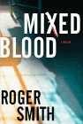 Amazon.com order for
Mixed Blood
by Roger Smith