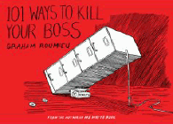 Amazon.com order for
101 Ways to Kill Your Boss
by Graham Roumieu