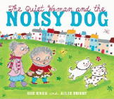 Amazon.com order for
Quiet Woman and the Noisy Dog
by Sue Eves