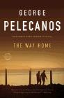 Bookcover of
Way Home
by George Pelecanos