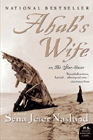 Amazon.com order for
Ahab's Wife
by Sena Jeter Naslund