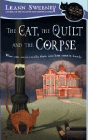 Bookcover of
Cat, the Quilt, and the Corpse
by Leann Sweeney