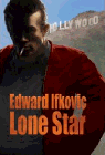 Amazon.com order for
Lone Star
by Edward Ifkovic