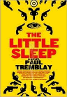 Amazon.com order for
Little Sleep
by Paul Tremblay