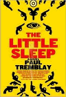 Amazon.com order for
Little Sleep
by Paul Tremblay