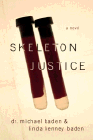 Amazon.com order for
Skeleton Justice
by Michael Baden