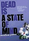 Amazon.com order for
Dead is a State of Mind
by Marlene Perez