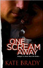 Amazon.com order for
One Scream Away
by Kate Brady