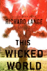 Amazon.com order for
This Wicked World
by Richard Lange