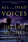 Amazon.com order for
All the Dead Voices
by Declan Hughes