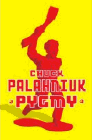 Amazon.com order for
Pygmy
by Chuck Palahniuk