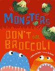 Amazon.com order for
Monsters Don't Eat Broccoli
by Barbara Jean Hicks