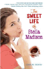 Amazon.com order for
Sweet Life of Stella Madison
by Lara M. Zeises