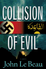 Amazon.com order for
Collision of Evil
by John J. Le Beau