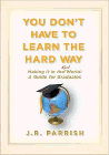 Amazon.com order for
You Don't Have to Learn the Hard Way
by J. R. Parrish
