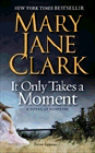 Amazon.com order for
It Only Takes a Moment
by Mary Jane Clark